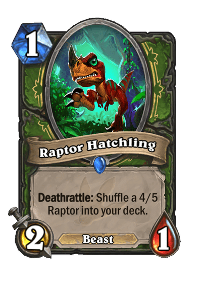 Raptor Hatchling.