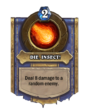 Die Insect, a special Hero Power